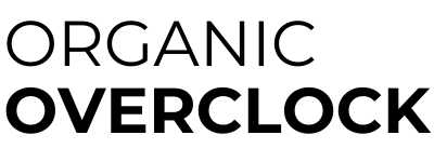 Organic Overclock